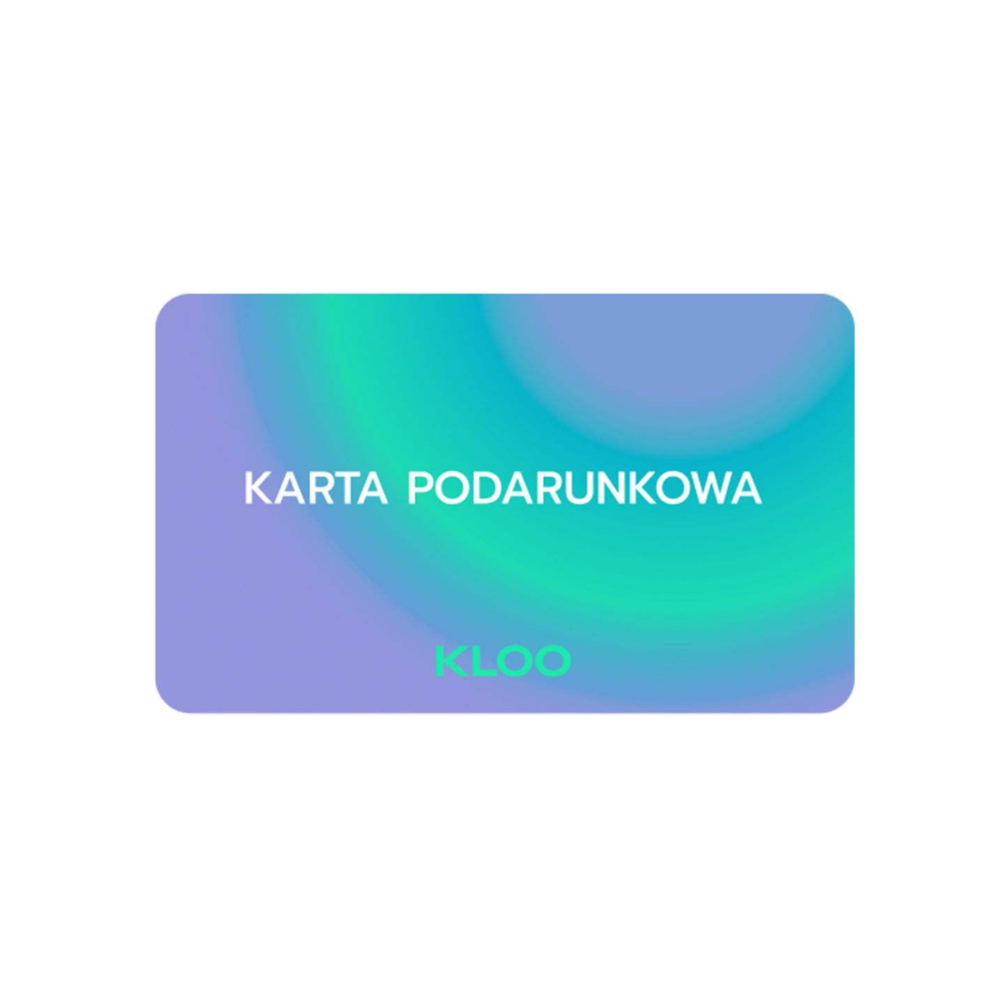 KARTA PODARUNKOWA KLOO